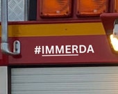 Aufkleber - #IMMERDA für Feuerwehr, Rettungsdienst, Polizei & THW