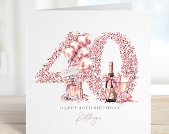 Personalised 40th Birthday Card, Daughter Granddaughter Sister Niece Friend, Rose Gold Pink, Champagne, Forty, Gift for Her