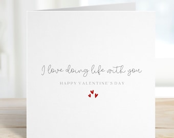 I Love Doing Life With You, Valentine's Card, Valentines, Boyfriend, Girlfriend, Husband Wife Valentine Card