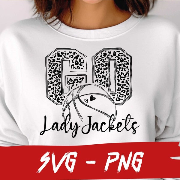 Lady Jackets Basketball Svg, Go Lady Jackets Png File, Lady Jackets Shirt Design, School Team , Cricut, Layered, Iron On