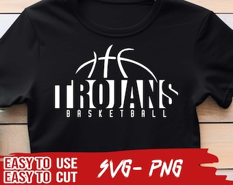 Trojans Basketball, SVG and PNG File, Trojans School Team Svg, Lady Basketball, Layered