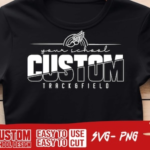 May include: Black t-shirt with a white graphic design for track and field. The design includes the words "CUSTOM TRACK & FIELD" and "your school" in a stylized font, along with a winged running shoe logo.