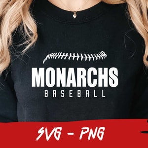 Monarchs Baseball, Monarchs Svg, Halfball Shirt, School Team Svg, College Team Png, Mascot Svg