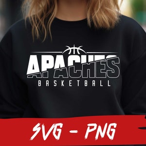 Apaches Basketball SVG and PNG File, Mascot Png File, School Team Svg, Apaches Fan, Layered, Iron On, Cutted Text