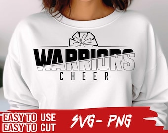 Warriors Cheer SVG and PNG File, Cheerleader Shirt, Mascot Png File, School Team Svg, Warriors Fan, Layered, Iron On