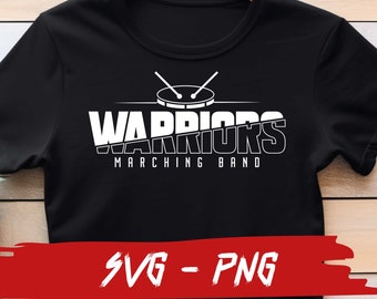 Diseño de camiseta de la banda de música Warriors (SVG y PNG), banda de Warriors (SVG), equipo escolar, Cricut, capas, planchado