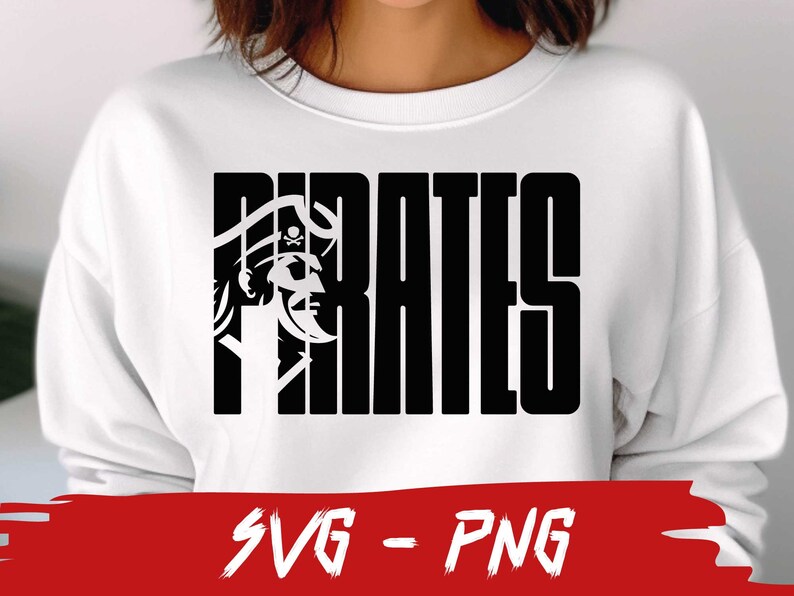 May include: A white sweatshirt with a black graphic design that says "PIRATES" with a pirate skull and crossbones in the "P".