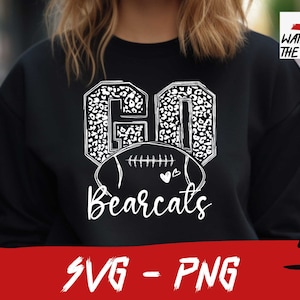 Go Bearcats Football, Bearcats Football, Leopard Shirt, Go Football Png, School Team Svg, Mascot Svg