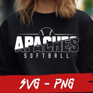 Apaches Softball SVG and PNG File, Mascot Png File, School Team Svg, Apaches Fan, Layered, Iron On, Cutted Text,