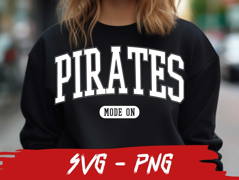 May include: Black sweatshirt with white text that reads "PIRATES MODE ON".