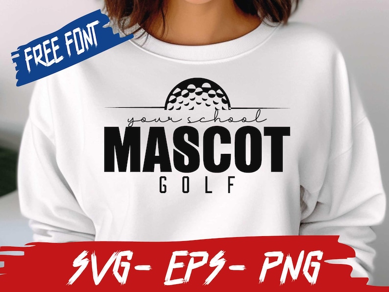 May include: White sweatshirt with black text that reads "Your School Mascot Golf" and a black and white golf ball graphic.