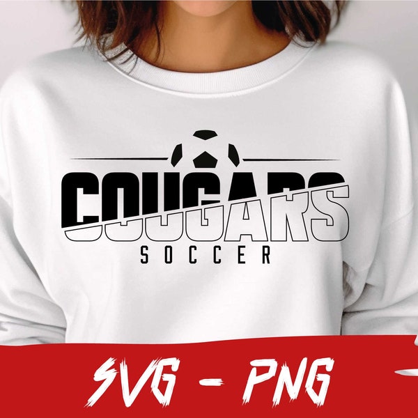 Cougars Soccer SVG and PNG File, Mascot Png File, School Team Svg, Cutted Text, Cougars Fan, Layered