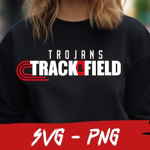 Trojans Track and Field Team, SVG and PNG File, Mascot Png File, Trojans School Team Svg, Track Mom Life, Layered, Cricut