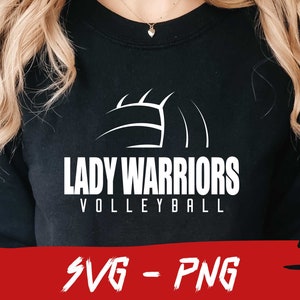 Lady Warriors Volleyball Svg, School Team Svg, Mascot Svg, Lady Warriors Fan, Layered, Iron On