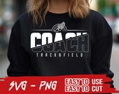 Track and Field Coach SVG and PNG , Coach Appreciation Printables, College Track and Field, Cricut File, Layered, Iron On