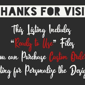 Pu&ograve; includere: Testo su sfondo nero che recita "THANKS FOR VISIT" in bianco, seguito da "This Listing Includes "Ready to Use" Files You can Purchase Custom Order Listing for Personalize the Designs" in bianco con "Ready to Use" in rosso.
