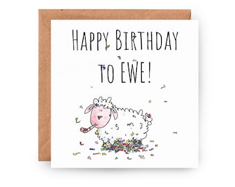 Biglietto di auguri di compleanno a forma di pecora, tanti auguri di buon compleanno a Ewe!