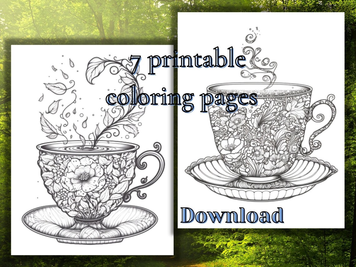 Set of 7 Tea Cup Coloring Pages for Adults, Printable JPG and PDF Files