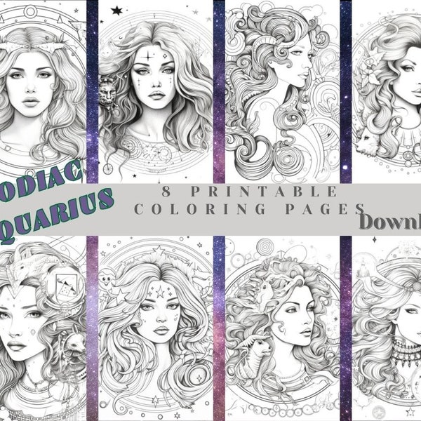 Zodiac Sign Aquarius 8 Printable Coloring Pages for Adults and Teen, Instant digital Downloads JPG and PDF.