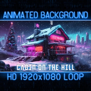 Animated Christmas Cabin on the Hill Virtual Background Vtuber Twitch Streaming Moving Wallpaper Loop,Cyberpunk Wonderland, Full HD AI-Art