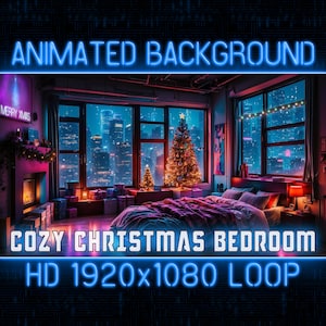 May include: Animated background featuring a cozy Christmas bedroom with a decorated Christmas tree, a fireplace, and a bed with pillows and blankets. The bedroom has large windows with a view of a city skyline at night. The text "Cozy Christmas Bedroom HD 1920x1080 Loop" is displayed at the bottom of the image.
