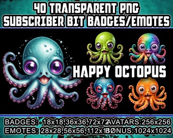 May include: 40 transparent PNG subscriber bit badges and emotes featuring a happy cartoon octopus in various colors. The text "HAPPY OCTOPUS" is displayed in the center of the image. The badges are available in sizes 18x18, 36x36, 72x72, 256x256, 28x28, 56x56, 112x112, and 1024x1024.