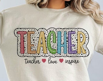 Teacher Dalmatian Png, Dalmatian Dots Png, Teach Love Inspire, Back To school Png, Teacher Appreciation, Teacher Gift, Teacher Sublimation