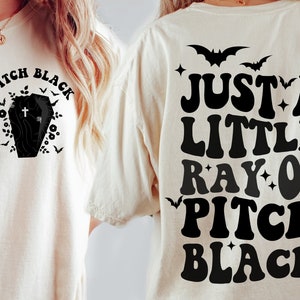 Just A Little Ray Of Pitch Black SVG, Halloween Svg, Halloween Png, witch svg, halloween shirt svg, retro halloween png, Spooky Season