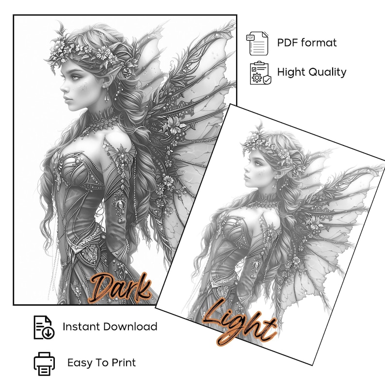 May include: Black and white illustration of a fairy with detailed wings, a floral crown, and ornate clothing. The image includes the text "Dark", "Light", "PDF format", "Hight Quality", "Instant Download", and "Easy To Print".