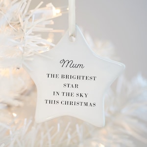 Mum Memorial Christmas Ornament | Mum Mam Mom Mother Loved One Remembrance &#39;The Brightest Star&#39; Personalised Christmas Tree Decoration