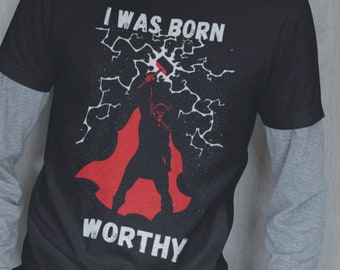 Thor 'I Was Born Worthy' T-Shirt, Superhero Graphic Tee