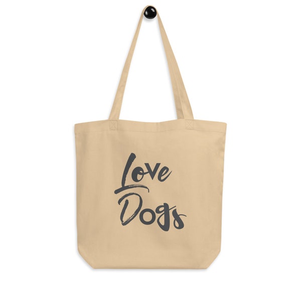 Love dogs tote bag, Cool tote bag for dog lovers, Dog graphic tote bag, 100% organic cotton tote bag for dog owners, Dog lovers gifts