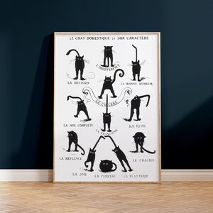 May include: A black and white illustration of a cat in different poses, each representing a different character trait. The text in French reads "Le Chat Domestique et Son Caractere" and lists the traits: La Decision, La Joie Complete, La Méfiance, La Joie, L'Indifférence, La Colère, La Franchise, La Bonne Humeur, La Ruse, Le Chagrin, La Paresse, La Flatterie.