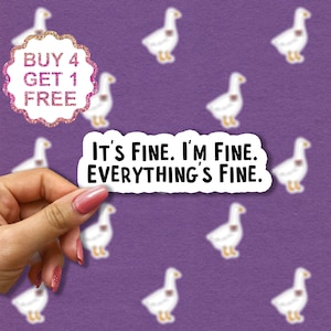 Its Fine I'm Fine Everything's Fine Sticker, Its Fine I'm Fine Grappige stickers, sarcastische stickers, laptopstickers, stickers waterfles