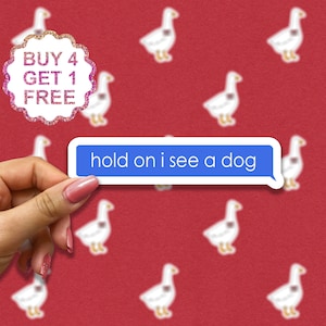 Adesivo Hold On I See A Dog, Adesivos com Citações, Pacote de Adesivos Engraçados, Citação Engraçada de Sarcasmo, Pacote de Adesivos para Laptop, Pacote de Adesivos Estéticos