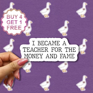 I Beam A Teacher For The Money And The Fame Stickers, grappige laptopstickers voor leraren, inspirerend voor waterflessen en laptops