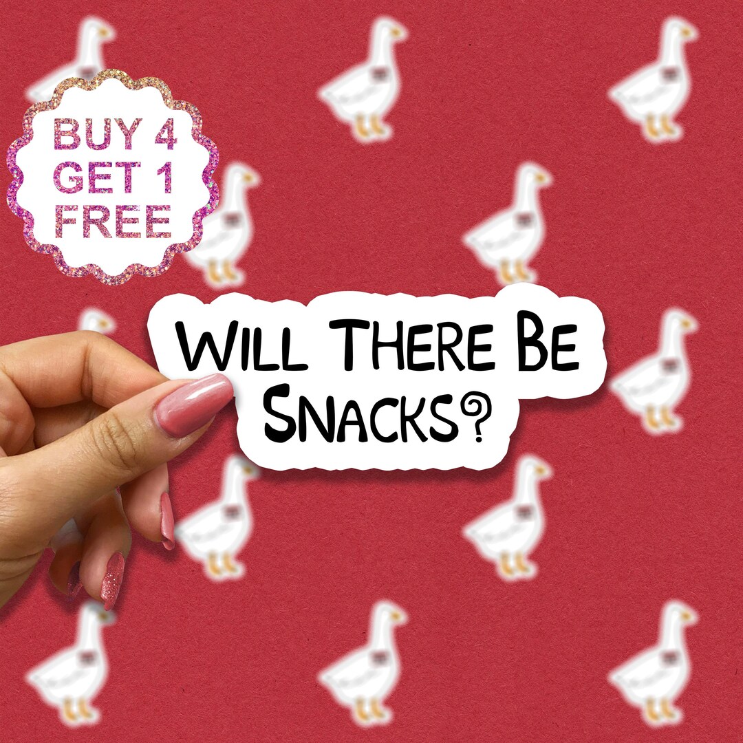 Will There Be Snacks Sticker Funny Stickers, Snacks Laptop Decals ...