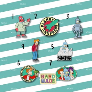 May include: A collection of seven enamel pins featuring characters and logos from the animated series Futurama. The pins include characters like Zoidberg, Bender, and Fry, along with the Planet Express logo and phrases like "Bite My Shiny Metal Ass."