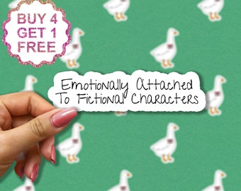 Emotionally Attached To Fictional Characters Sticker Funny Laptop Stickers, Funny Stickers, Laptop Decals, Sarcastic Sarcasm Tumbler Sticker