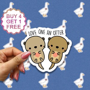 Love One An Otter Sticker, Quote Stickers, Woordspelingen Stickers, Sea Otter Gifts, Inspirerende Laptop Stickers, Esthetische Sticker Set