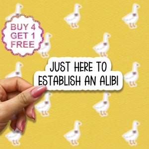 Just Here To Establish An Alibi Adesivi, adesivi per podcast True Crime, adesivi divertenti, decalcomanie per computer portatili, adesivi per tumbler Crime