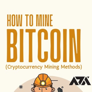 May include: Illustration titled "How to Mine Bitcoin" featuring a cartoon miner with a pickaxe, Bitcoin coin, and dynamite. The miner wears an orange hard hat and overalls. The text "Bitcoin" is in large orange letters.