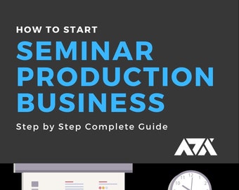 How to Start a Seminar Production Business eBook - Step by Step Complete Guide | PDF ePUB Instant Download