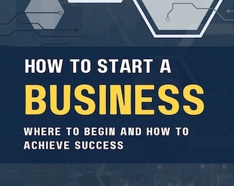 How To Start a Business eBook - A Step-by-Step Guide About Where To Begin and How To Achieve Success | PDF ePUB Instant Download