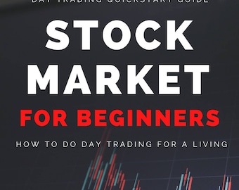 StockMarket for Beginners eBook - Day Trading QuickStart Guide on How to do Day Trading for a Living | PDF ePUB Instant Download
