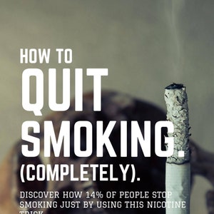 Può includere: Primo piano di una sigaretta con fumo che sale da essa, appoggiata su una pila di monete. Il testo "HOW TO QUIT SMOKING (COMPLETELY). DISCOVER HOW 14% OF PEOPLE STOP SMOKING JUST BY USING THIS NICOTINE TRICK" è scritto in bianco su uno sfondo scuro.