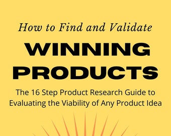 How to Find and Validate Winning Products eBook - Product Research Guide to Evaluating the Viability of Any Product Idea | PDF ePUB Download