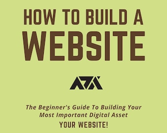 How To Build A Website eBook - Beginner's Guide To Building Your Most Important Digital Asset - Your Website | PDF ePUB Instant Download