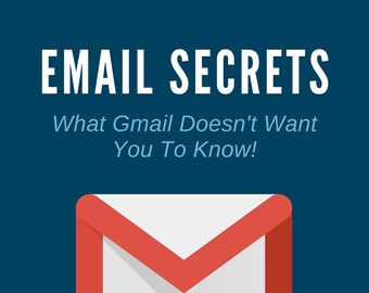 Email Secrets eBook - Learn The Top Email Marketing Secrets That Gmail Doesn’t Want You To Know | PDF ePUB Instant Download