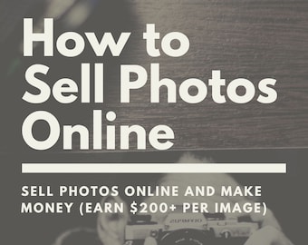 How to Sell Photos Online eBook - Sell Photos Online and Make Money (Strategy to Earn 200 Dollar per image) | PDF ePUB Instant Download